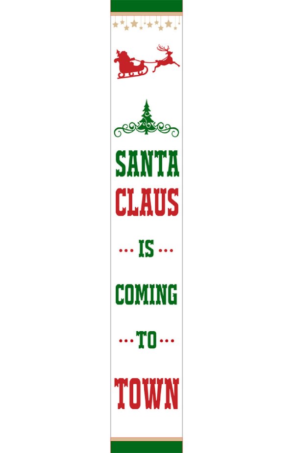 Santa Claus is Coming to Town Porch Sign