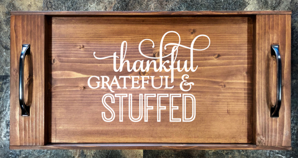 Thankful, Grateful & Stuffed Serving Tray